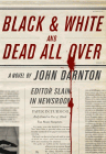 Amazon.com order for
Black & White and Dead All Over
by John Darnton