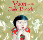 Bookcover of
Yoon and the Jade Bracelet
by Helen Recorvits