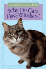 Amazon.com order for
Why Do Cats Have Whiskers?
by Elizabeth Macleod