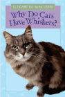 Amazon.com order for
Why Do Cats Have Whiskers?
by Elizabeth Macleod