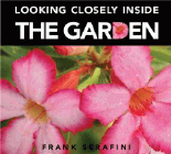 Amazon.com order for
Looking Closely inside the Garden
by Frank Serafini