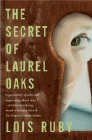 Amazon.com order for
Secret of Laurel Oaks
by Lois Ruby