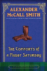 Amazon.com order for
Comforts of a Muddy Saturday
by Alexander McCall Smith