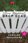 Amazon.com order for
Dear Neighbor, Drop Dead
by Saralee Rosenberg