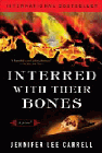 Amazon.com order for
Interred with Their Bones
by Jennifer Lee Carrell