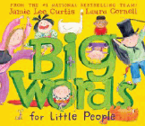 Amazon.com order for
Big Words for Little People
by Jamie Lee Curtis