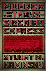 Amazon.com order for
Murder on the Trans-Siberian Express
by Stuart M. Kaminsky