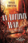 Amazon.com order for
Autumn War
by Daniel Abraham