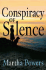Amazon.com order for
Conspiracy of Silence
by Martha Powers