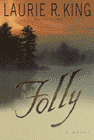 Amazon.com order for
Folly
by Laurie R. King
