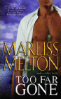 Amazon.com order for
Too Far Gone
by Marliss Melton