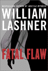 Amazon.com order for
Fatal Flaw
by William Lashner