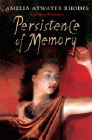 Amazon.com order for
Persistence of Memory
by Amelia Atwater-Rhodes
