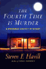 Amazon.com order for
Fourth Time is Murder
by Steven F. Havill