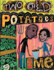 Amazon.com order for
Two Old Potatoes and Me
by John Coy