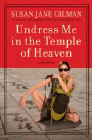 Amazon.com order for
Undress Me in the Temple of Heaven
by Susan Jane Gilman