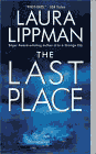 Amazon.com order for
Last Place
by Laura Lippman