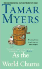 Amazon.com order for
As the World Churns
by Tamar Myers