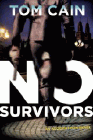 Amazon.com order for
No Survivors
by Tom Cain