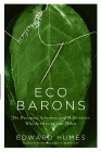 Amazon.com order for
Eco Barons
by Edward Humes