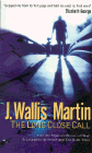 Amazon.com order for
Long Close Call
by J. Wallis Martin