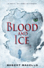 Amazon.com order for
Blood and Ice
by Robert Masello