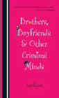 Amazon.com order for
Brothers, Boyfriends and Other Criminal Minds
by April Lurie