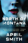 Amazon.com order for
North of Montana
by April Smith