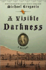 Amazon.com order for
Visible Darkness
by Michael Gregorio