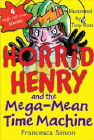 Amazon.com order for
Horrid Henry and the Mega-Mean Time Machine
by Francesca Simon