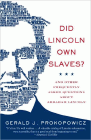 Amazon.com order for
Did Lincoln Own Slaves?
by Gerald J. Prokopowicz