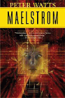 Amazon.com order for
Maelstrom
by Peter Watts