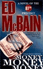 Amazon.com order for
Money, Money, Money
by Ed McBain