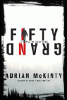 Amazon.com order for
Fifty Grand
by Adrian McKinty