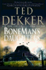 Amazon.com order for
BoneMan's Daughters
by Ted Dekker