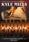 Amazon.com order for
Burn Factor
by Kyle Mills