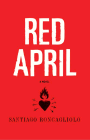 Amazon.com order for
Red April
by Santiago Roncagliolo