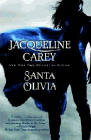 Amazon.com order for
Santa Olivia
by Jacqueline Carey