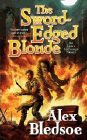 Amazon.com order for
Sword-Edged Blonde
by Alex Bledsoe