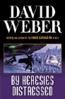 Amazon.com order for
By Heresies Distressed
by David Weber