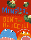 Amazon.com order for
Monsters Don't Eat Broccoli
by Barbara Jean Hicks