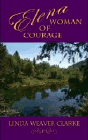 Amazon.com order for
Elena Woman of Courage
by Linda Weaver Clarke