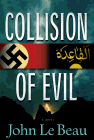 Amazon.com order for
Collision of Evil
by John J. Le Beau