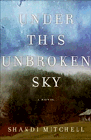 Amazon.com order for
Under This Unbroken Sky
by Shandi Mitchell