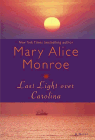 Amazon.com order for
Last Light Over Carolina
by Mary Alice Monroe