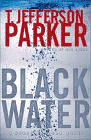 Amazon.com order for
Black Water
by T. Jefferson Parker