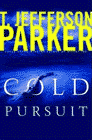 Amazon.com order for
Cold Pursuit
by T. Jefferson Parker