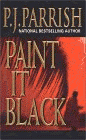 Amazon.com order for
Paint It Black
by P. J. Parrish