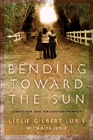 Amazon.com order for
Bending Toward the Sun
by Leslie Gilbert-Lurie
