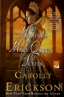 Amazon.com order for
Memoirs of Mary Queen of Scots
by Carolly Erickson